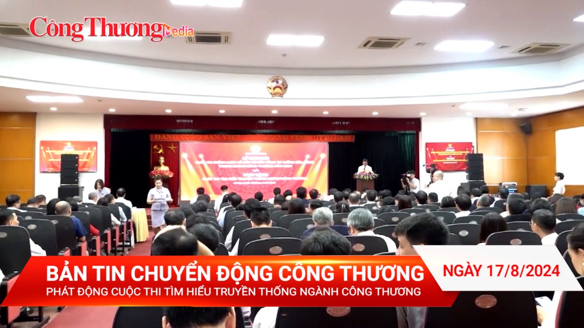 Phát động Cuộc thi Tìm hiểu truyền thống ngành Công Thương