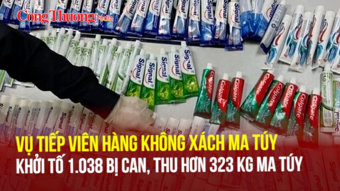 Vụ tiếp viên hàng không xách ma túy: Khởi tố 1.038 bị can, thu hơn 323 kg ma túy