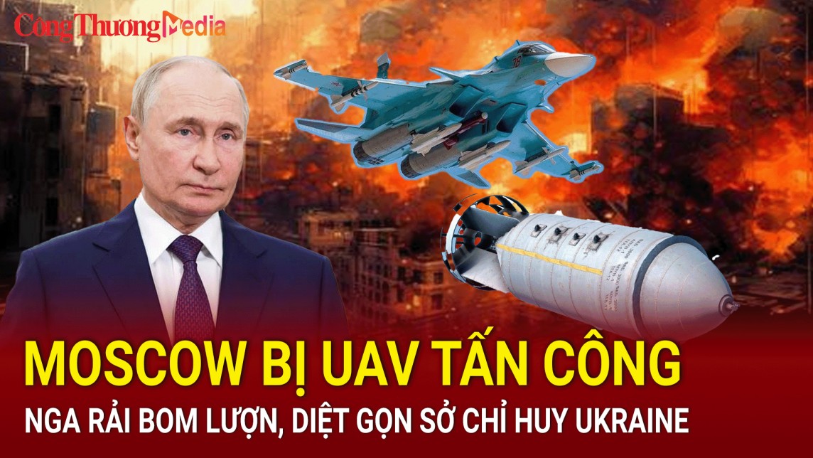 Chiến sự Nga - Ukraine tối 21/8: Moscow bị UAV tấn công; Nga rải bom lượn, diệt gọn sở chỉ huy Ukraine