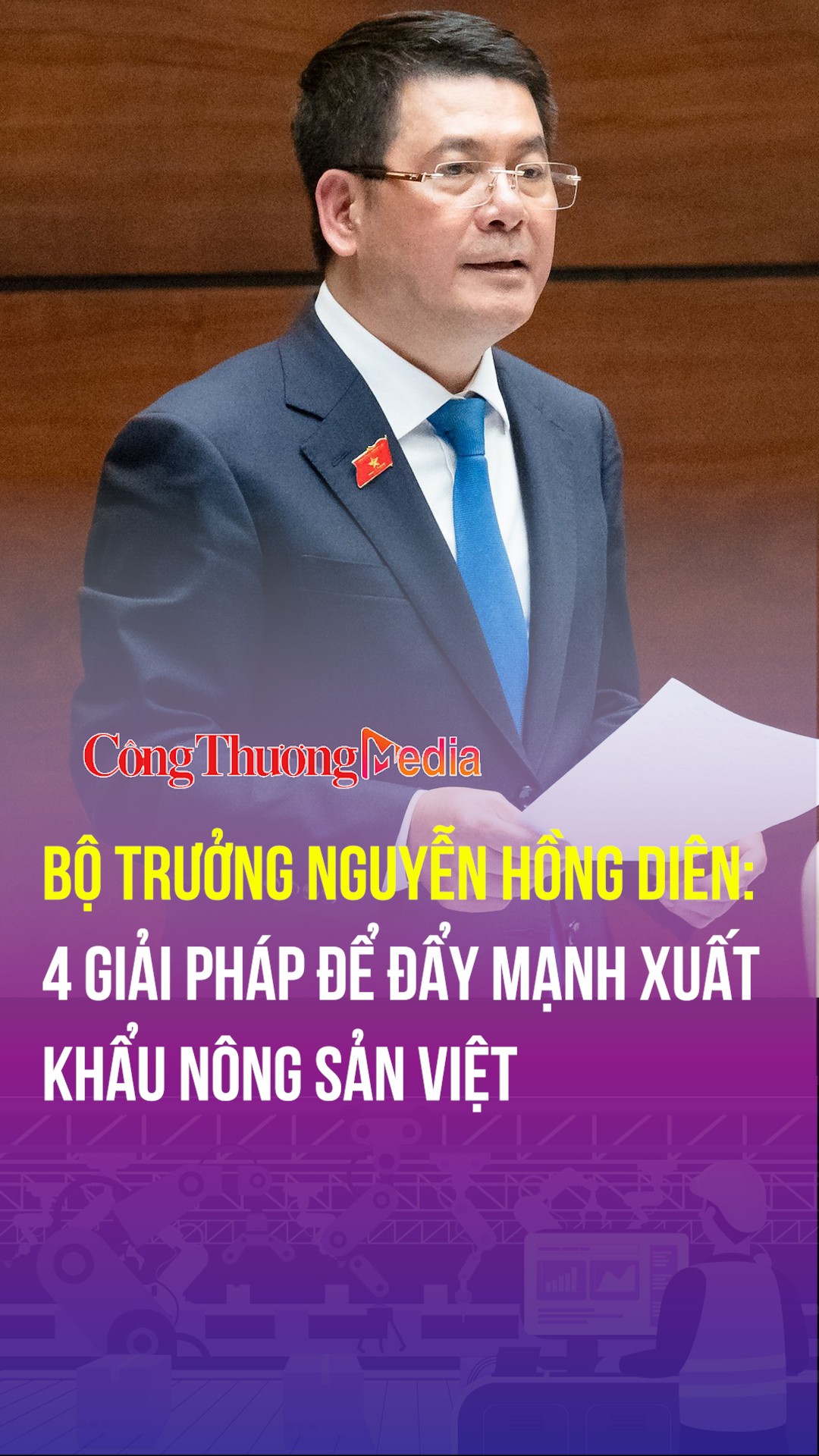 Bộ trưởng Nguyễn Hồng Diên: 4 giải pháp để đẩy mạnh xuất khẩu nông sản Việt