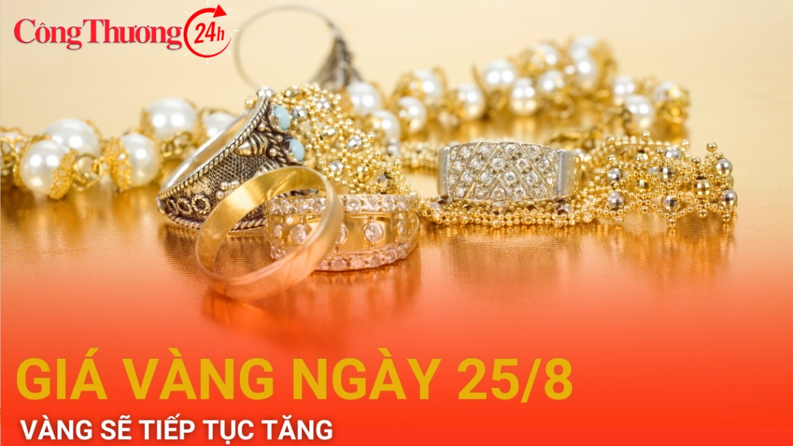 Giá vàng hôm nay 25/8/2024: Giá vàng sẽ tiếp tục tăng