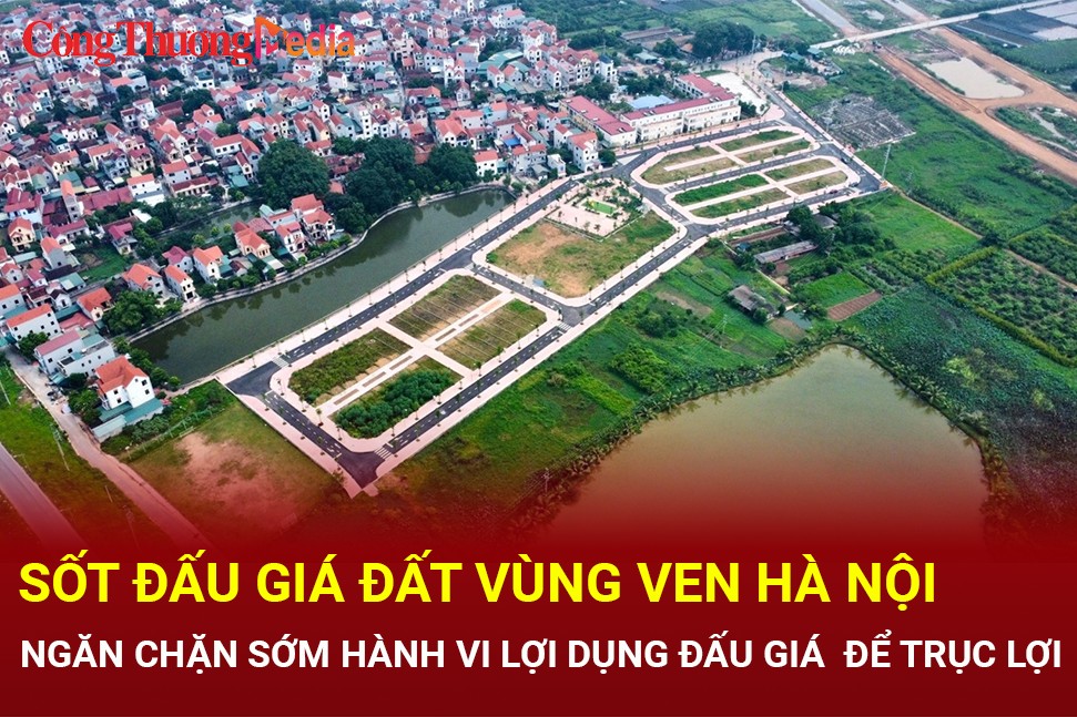 Sớm có phương án giải quyết tình trạng sốt đấu giá đất vùng ven Hà Nội