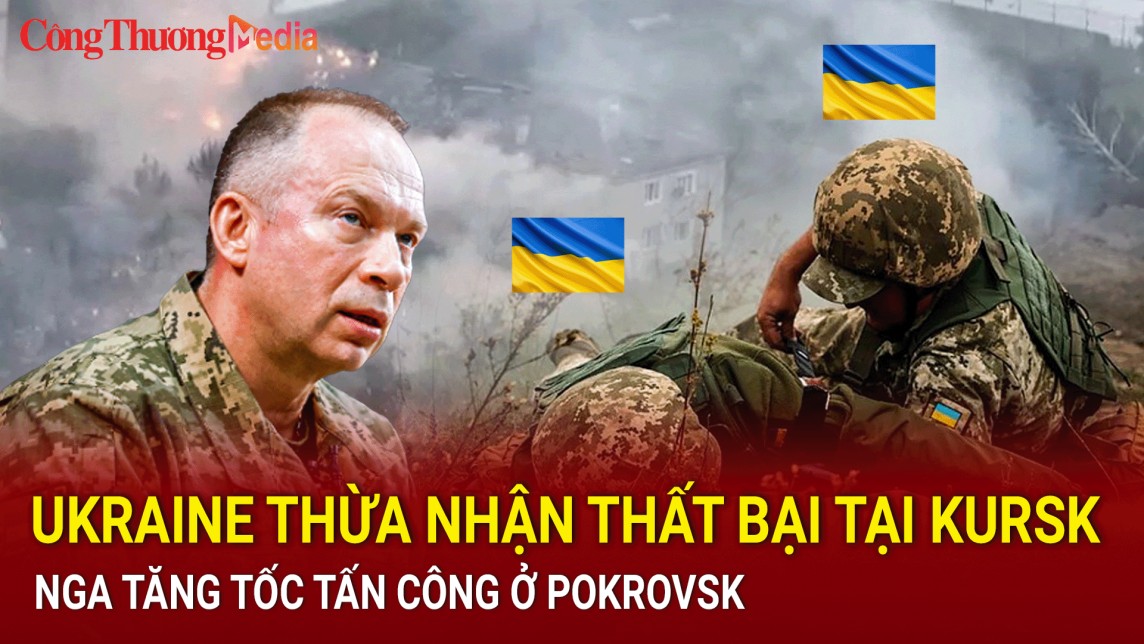 Chiến sự Nga - Ukraine tối 28/8: Ukraine 'thừa nhận' thất bại tại Kursk; Nga tăng tốc tấn công ở Pokrovsk