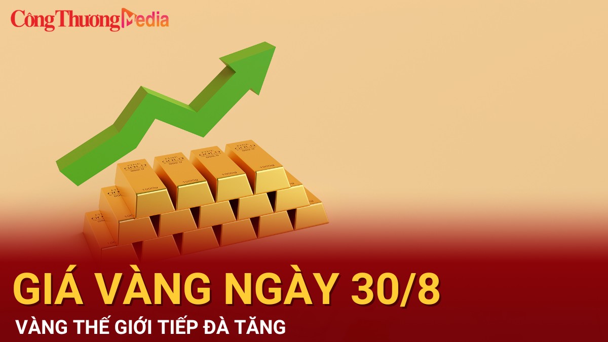 Giá vàng hôm nay 30/8/2024: Vàng thế giới tiếp đà tăng