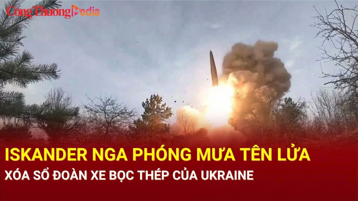 Iskander Nga phóng mưa tên lửa xóa sổ đoàn xe bọc thép của Ukraine