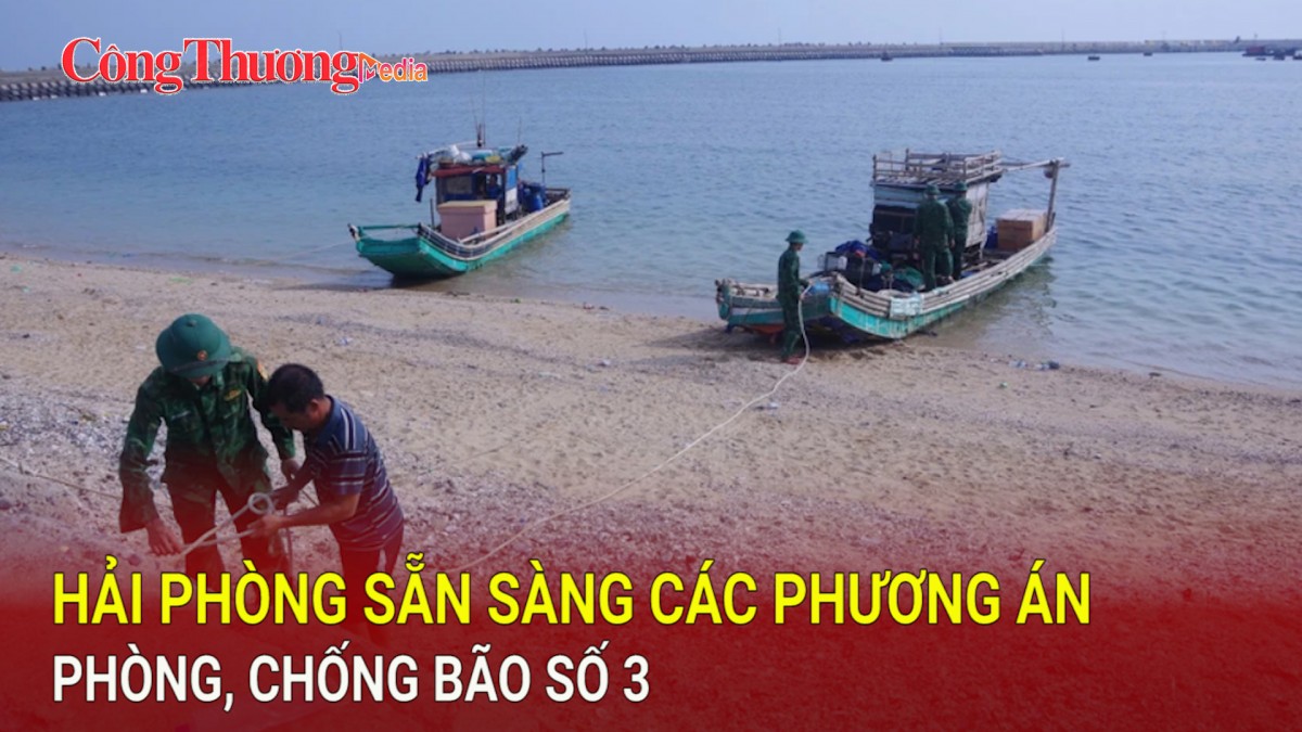 Hải Phòng sẵn sàng các phương án phòng, chống bão số 3