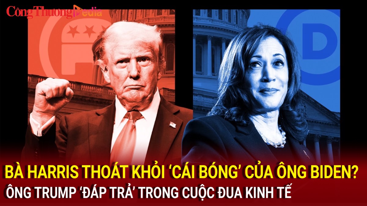 Bầu cử Mỹ 2024: Bà Harris thoát khỏi 'cái bóng' của ông Biden?; Ông Trump ‘đáp trả’ trong cuộc đua kinh tế