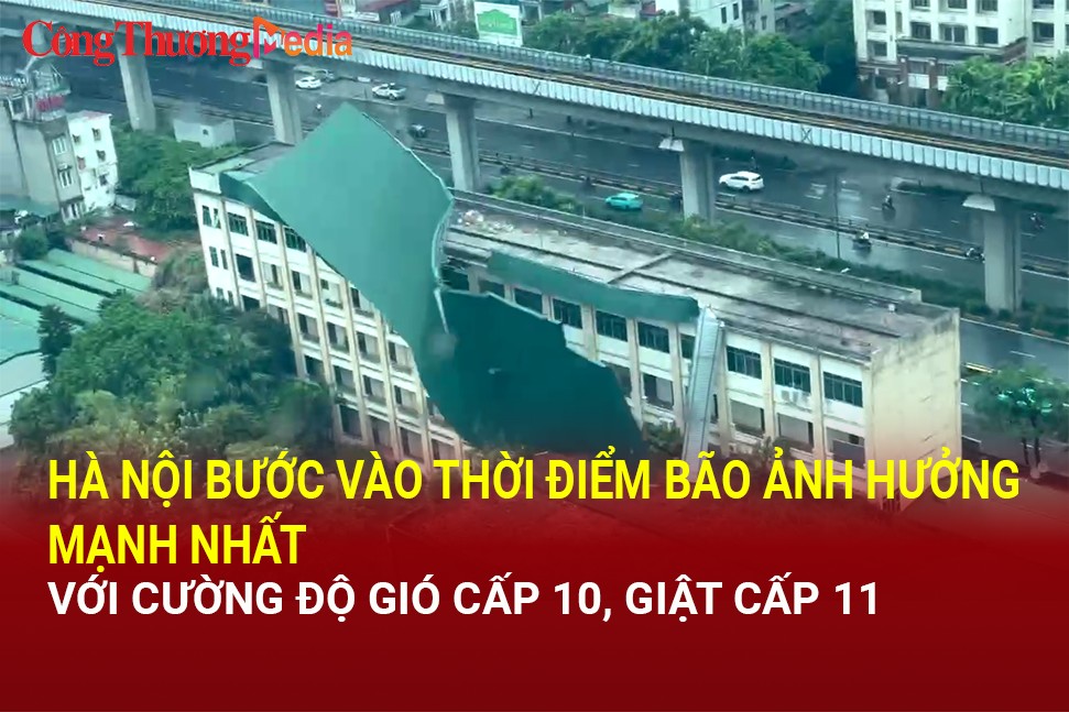 Hà Nội bước vào thời điểm bão Yagi ảnh hưởng mạnh nhất, với cường độ gió cấp 10, giật cấp 11