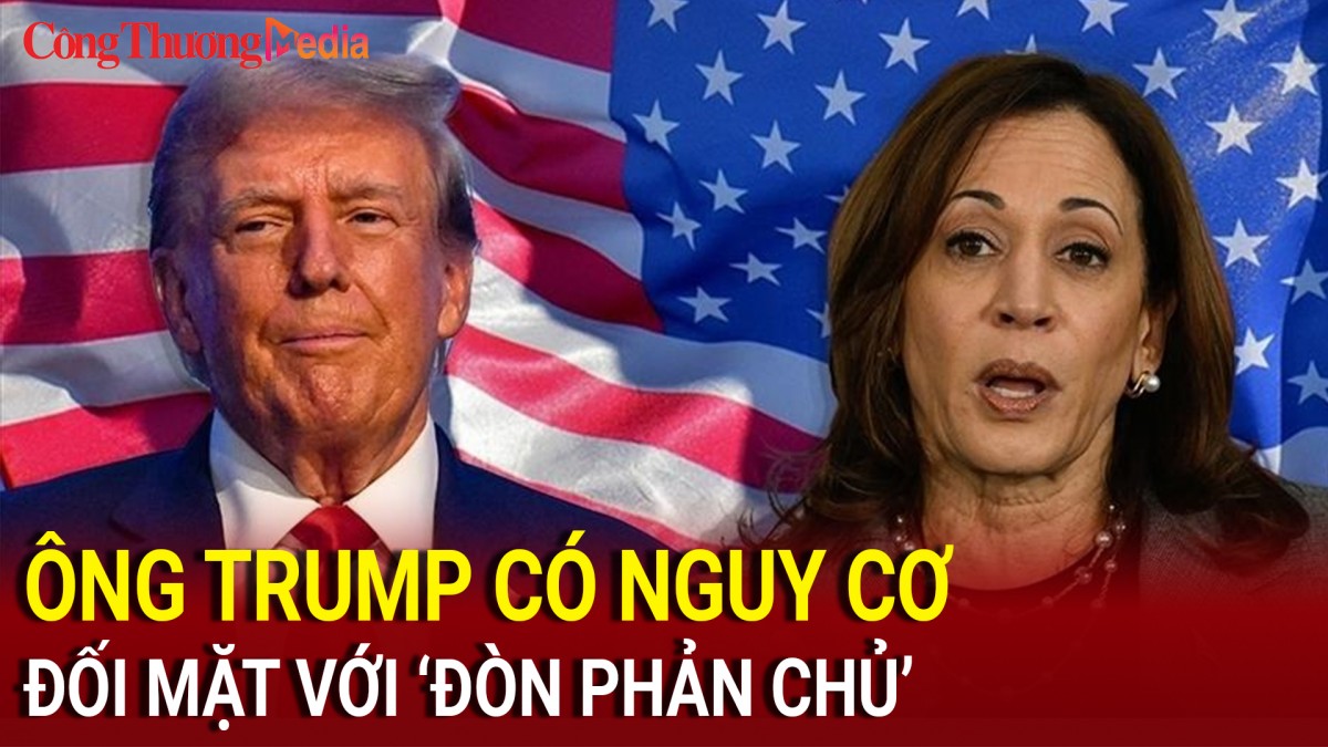 Bầu cử Mỹ 2024: Ông Trump có nguy cơ đối mặt với ‘đòn phản chủ’