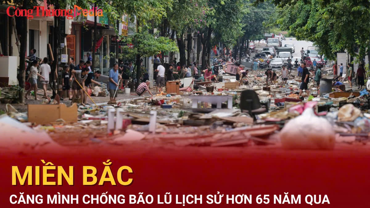 Toàn Miền Bắc căng mình chống bão lũ lịch sử hơn 65 năm qua