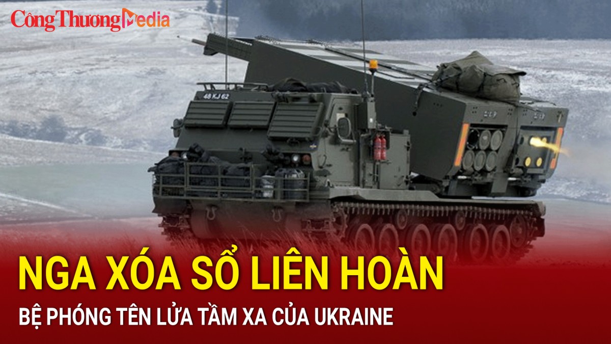 Nga xóa sổ liên hoàn bệ phóng tên lửa tầm xa của Ukraine