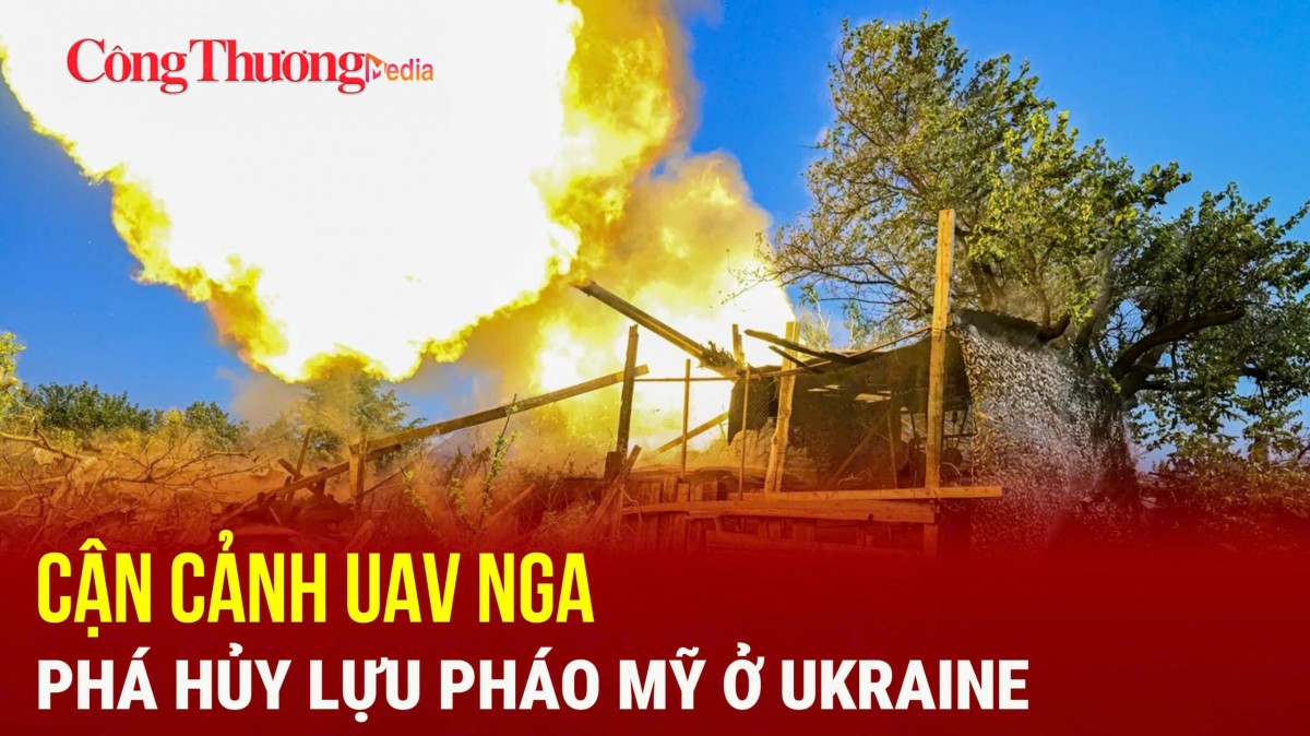 Cận cảnh UAV Nga phá hủy lựu pháo Mỹ ở Ukraine