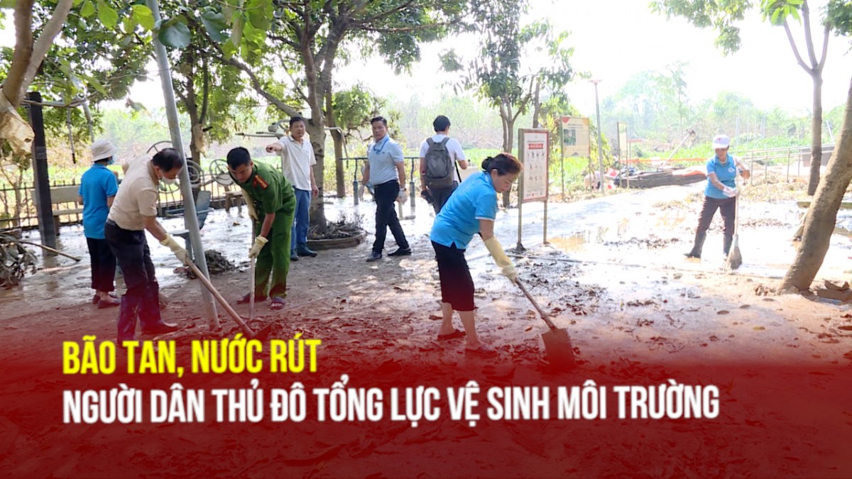 Bão tan, nước rút, người dân Thủ đô tổng lực vệ sinh môi trường