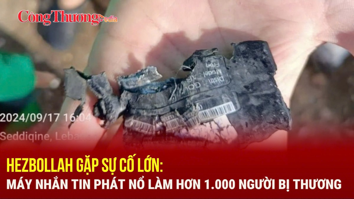 Hezbollah gặp sự cố lớn: Máy nhắn tin phát nổ làm hơn 1.000 người bị thương