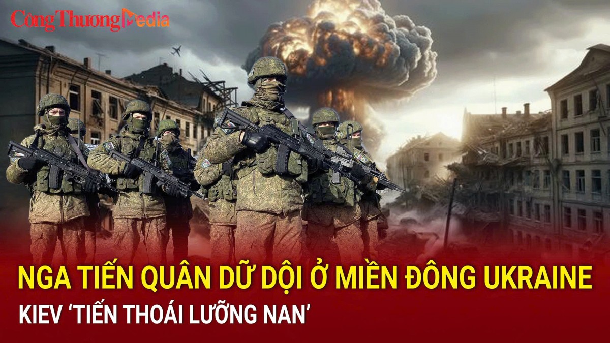 Điểm tin nóng thế giới ngày 18/9: Nga tiến quân dữ dội ở miền Đông Ukraine, Kiev ‘tiến thoái lưỡng nan’