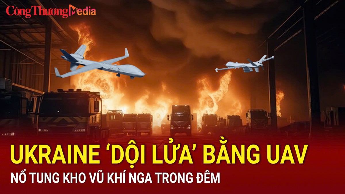 Điểm tin nóng thế giới ngày 19/9: Ukraine 'dội lửa' bằng UAV làm nổ tung kho vũ khí Nga trong đêm