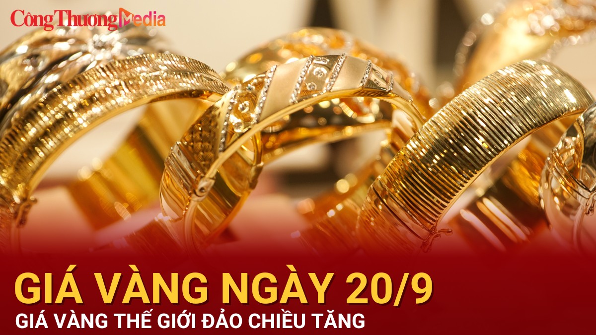 Giá vàng hôm nay 20/9/2024: Đảo chiều tăng mạnh