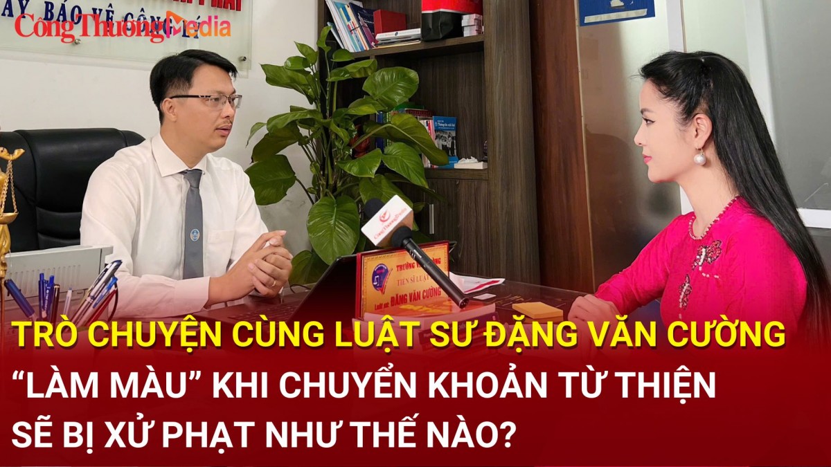 "Làm màu" khi chuyển khoản từ thiện sẽ bị xử phạt như thế nào?