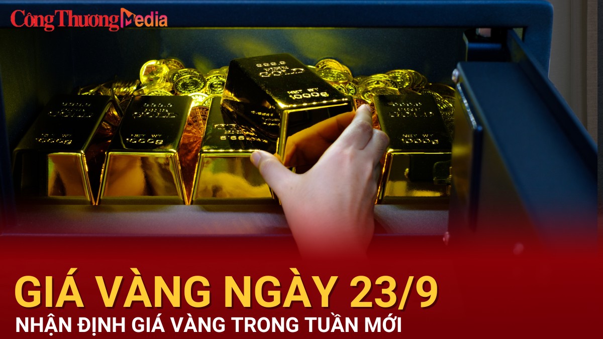 Giá vàng hôm nay 23/9/2024: Nhận định giá vàng trong tuần tới