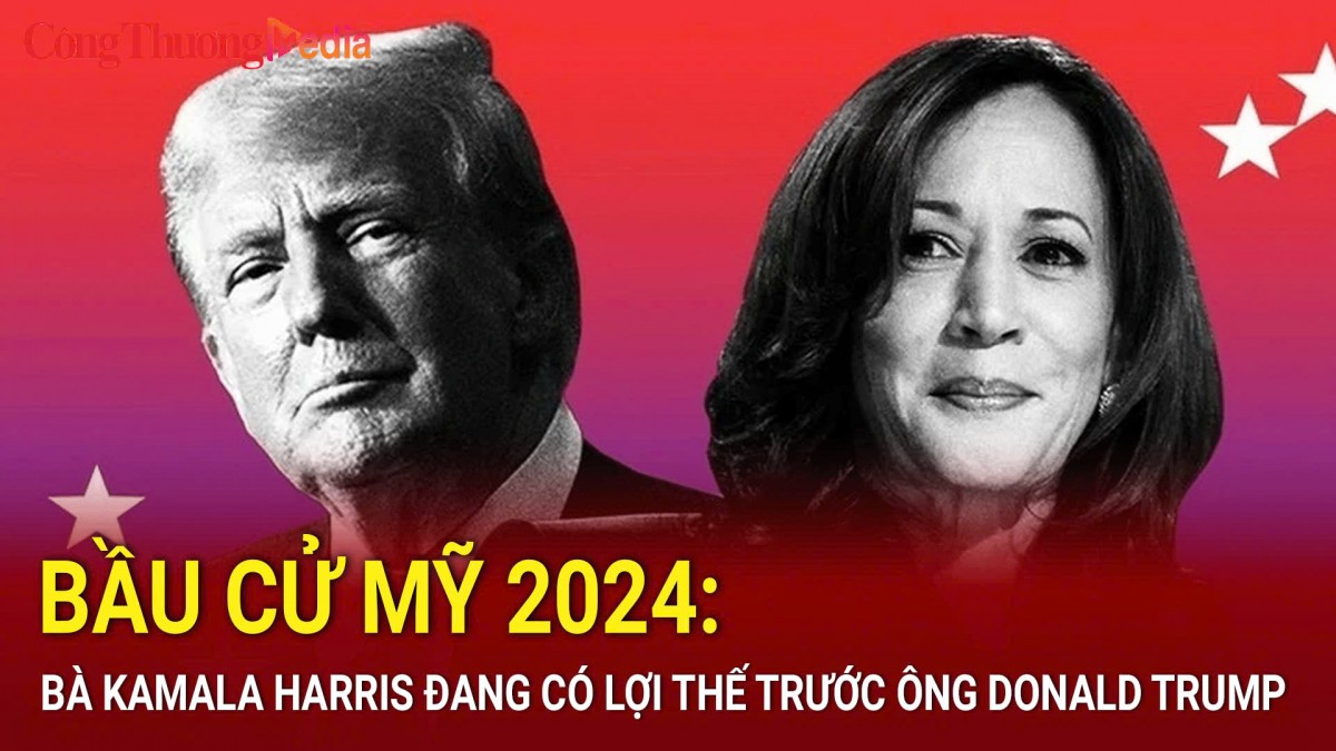 Bầu cử Mỹ 2024: Bà Kamala Harris đang có lợi thế nào trong cuộc đua với ông Donald Trump?