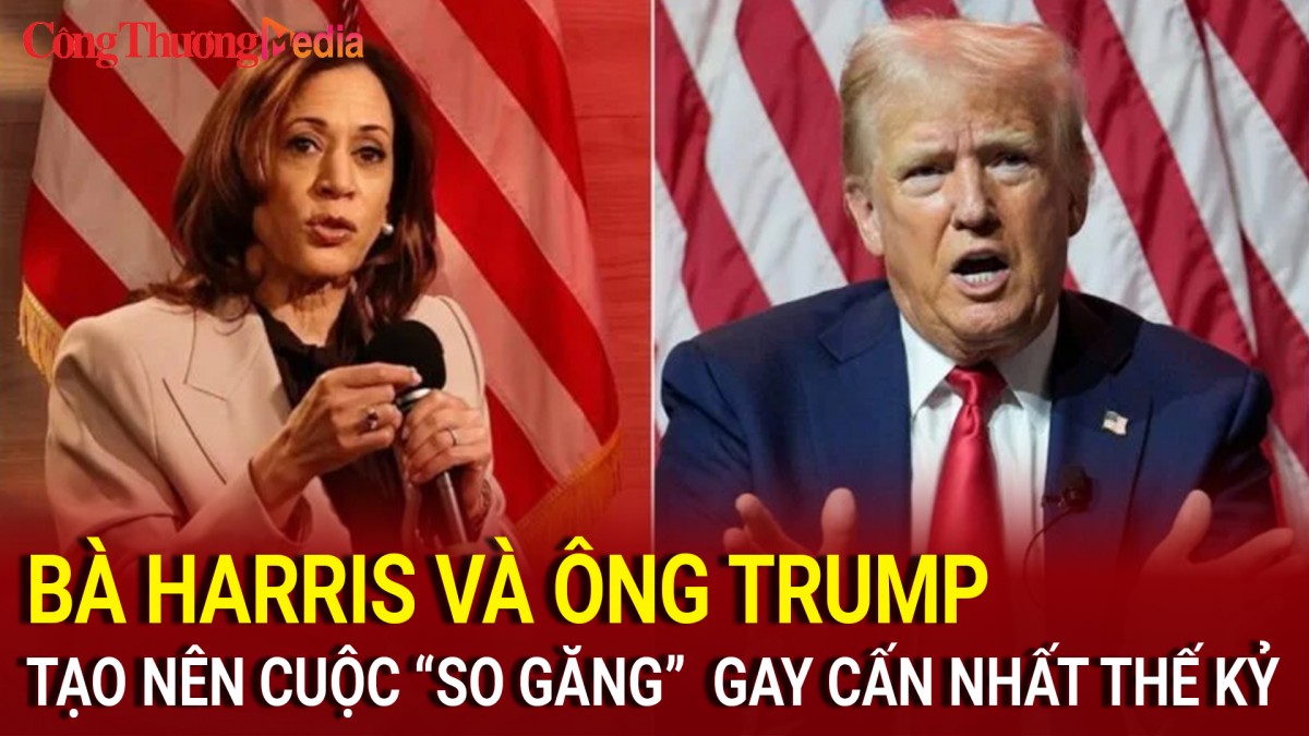 Bầu cử Mỹ 2024: Bà Harris và ông Trump tạo nên cuộc 'so găng' gay cấn nhất thế kỷ