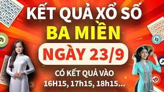 Kết Quả Xổ Số - KQXS ngày 23/9/2024: KQXS Miền Nam XSMN, Miền Trung XSMT, Miền Bắc XSMB