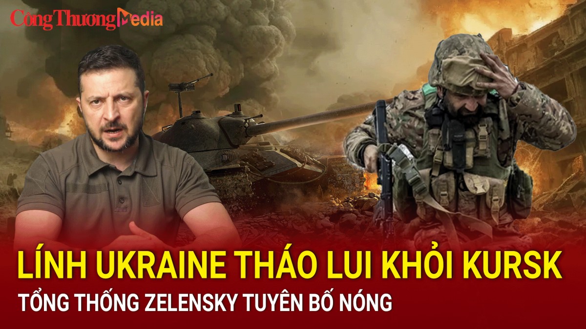 Chiến sự Nga-Ukraine sáng 25/9: Lính Ukraine tháo lui khỏi Kursk; Tổng thống Zelensky tuyên bố nóng