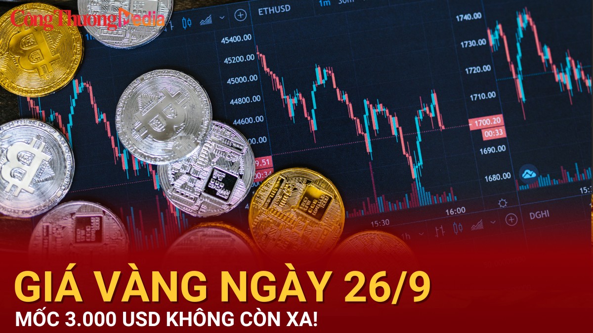 Giá vàng hôm nay 26/9/2024: Mốc 3.000 USD không còn xa!