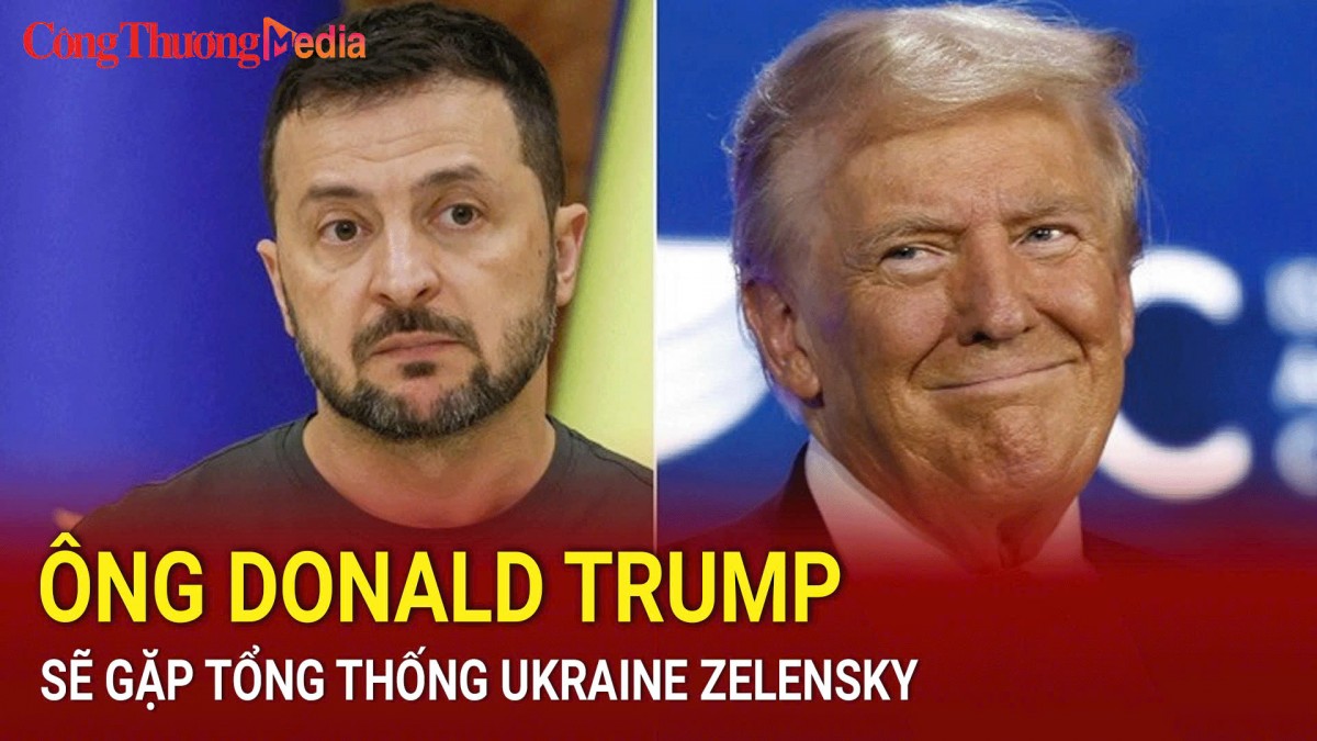 Ông Donald Trump sẽ gặp Tổng thống Ukraine Zelensky