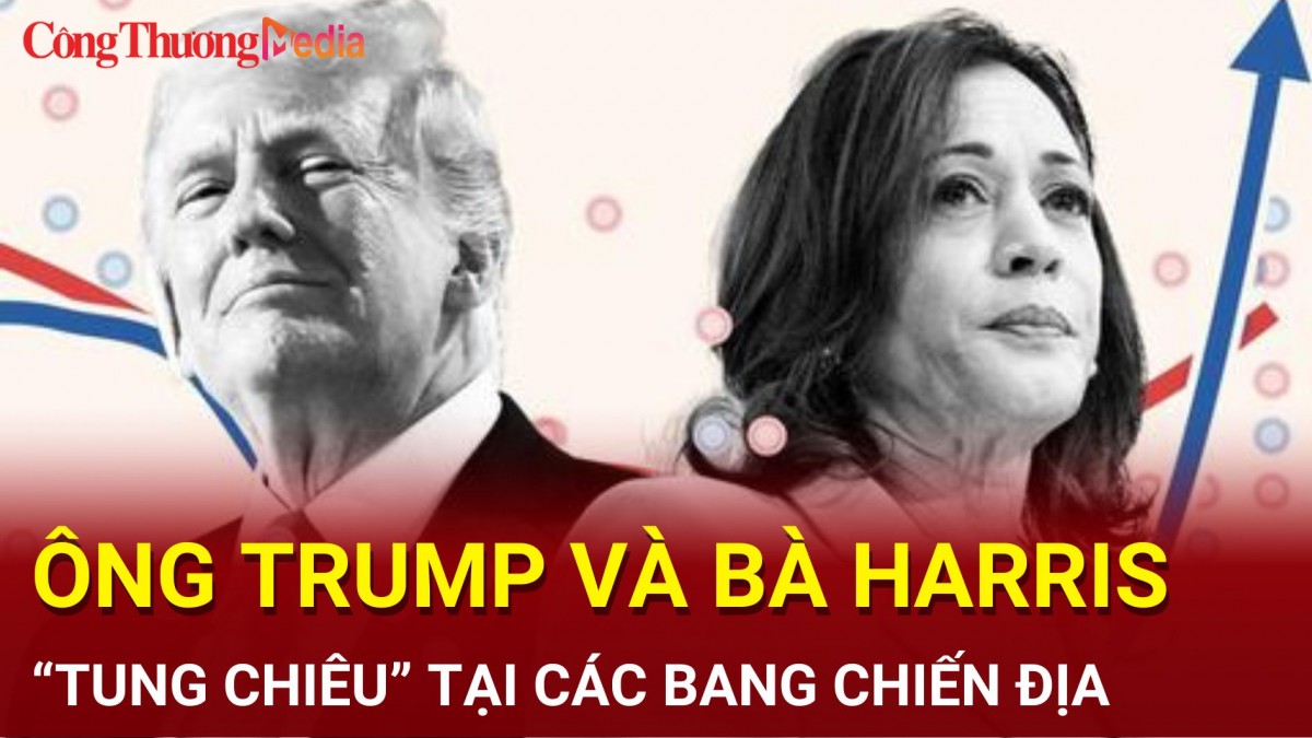 Bầu cử Mỹ 2024: Ông Trump và bà Harris 'tung chiêu' tại các bang chiến địa