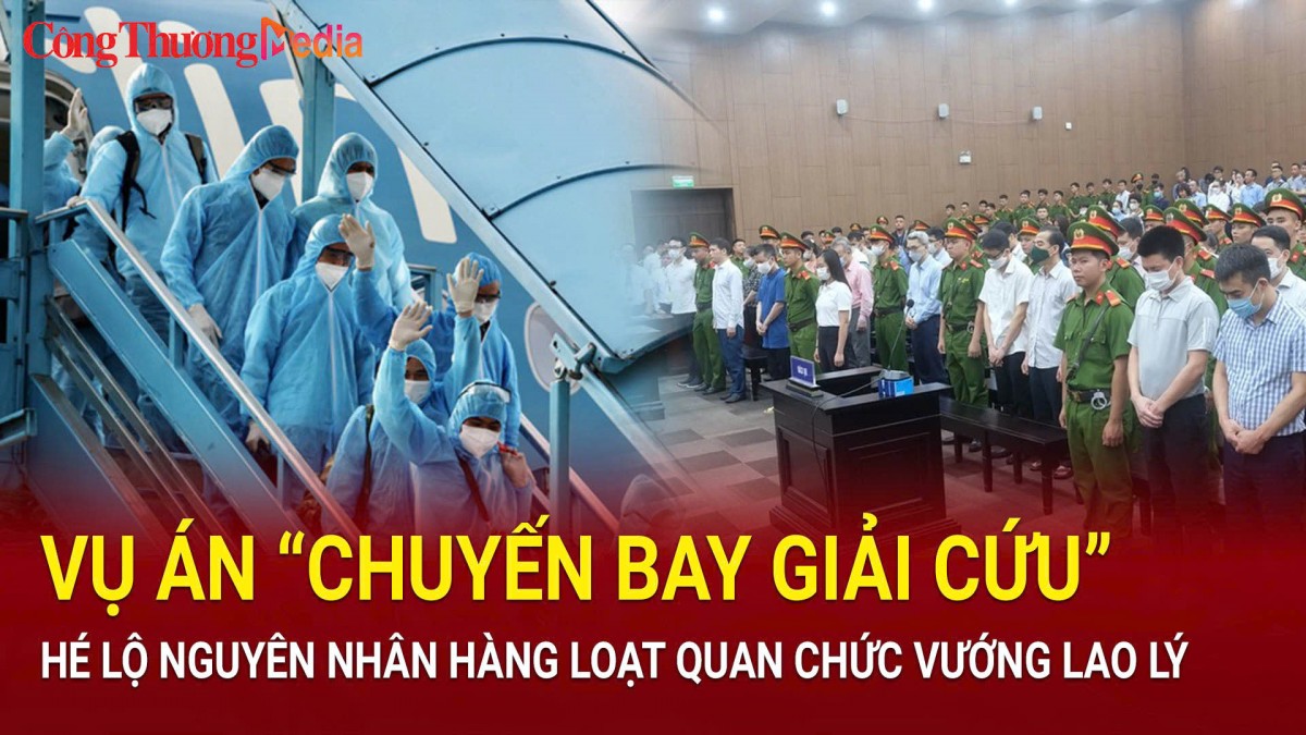 Điểm nóng 24h ngày 4/10: Vì sao loạt quan chức tiếp tục vướng lao lý trong vụ 'chuyến bay giải cứu'