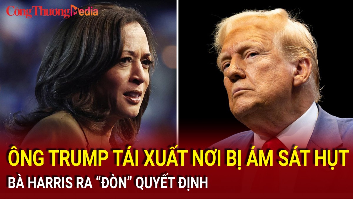 Bầu cử Mỹ 2024: Ông Trump tái xuất nơi bị ám sát hụt, bà Harris ra ''đòn' quyết định