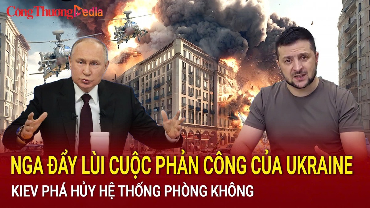 Toàn cảnh chiến sự ngày 8/10: Nga đẩy lùi cuộc phản công của Ukraine; Kiev phá hủy hệ thống phòng không Nga