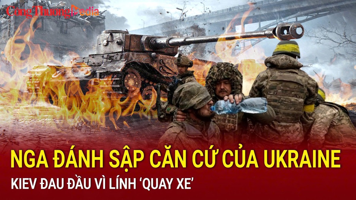 Chiến sự Nga-Ukraine sáng 10/10: Nga đánh sập căn cứ của Ukraine; Kiev đau đầu vì lính ‘quay xe’