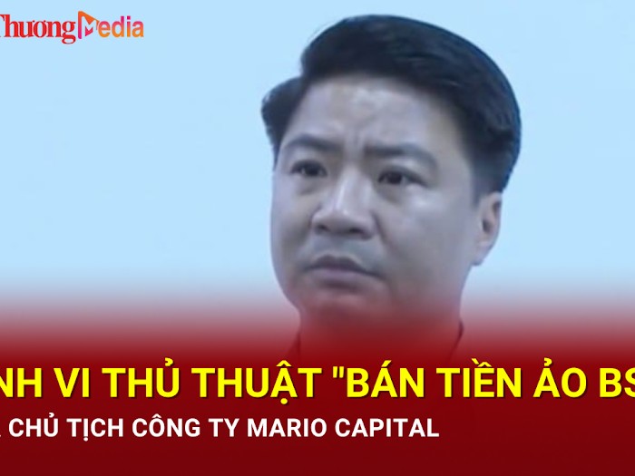 Lật tẩy thủ thuật 'bán tiền ảo BSCL' của Chủ tịch Công ty Mario Capital