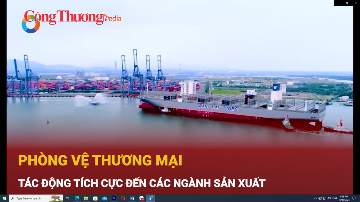 Phòng vệ thương mại tác động tích cực đến các ngành sản xuất