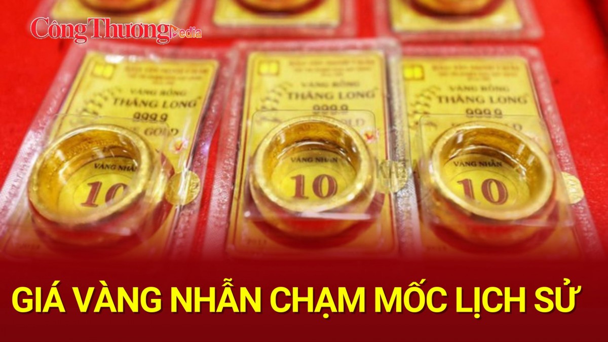 Giá vàng nhẫn chạm mốc lịch sử