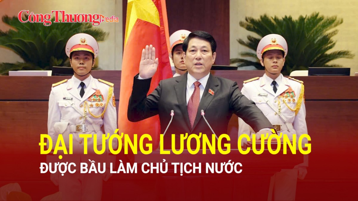 Đại tướng Lương Cường được bầu làm Chủ tịch nước