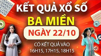 TRỰC TIẾP KQXS hôm nay 22/10/2024, Miền Bắc, XSMB, Miền Trung, XSMT 22/10, Miền Nam, XSMN 22/10