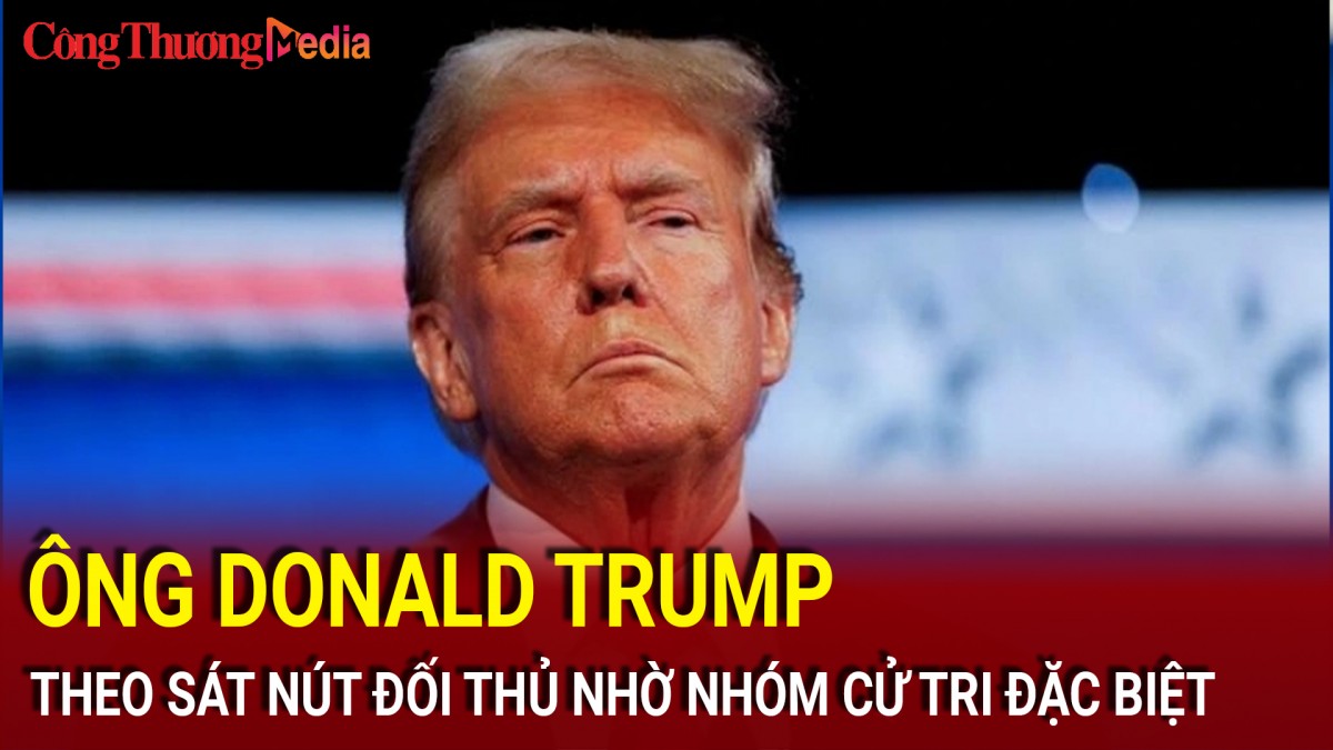 Bầu cử Mỹ 2024: Ông Donald Trump theo sát nút đối thủ nhờ nhóm cử tri đặc biệt