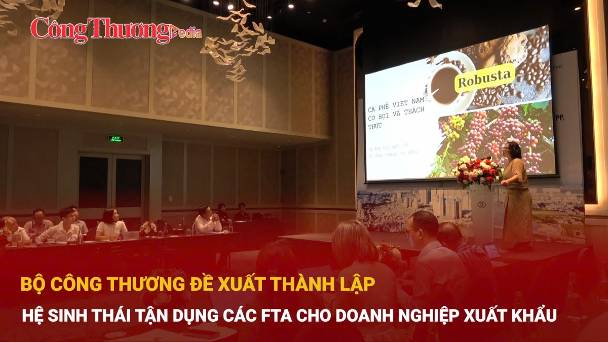 Bộ Công Thương tổ chức tọa đàm tận dụng các FTA trong lĩnh vực cà phê tại TP. Hồ Chí Minh