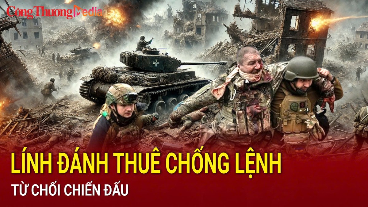 Lính đánh thuê nước ngoài chống lệnh, từ chối chiến đấu