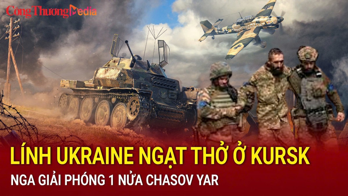 Chiến sự Nga-Ukraine sáng 26/10: Lính Ukraine 'bế tắc' tại Kursk;  Nga giải phóng 1 nửa Chasov Yar