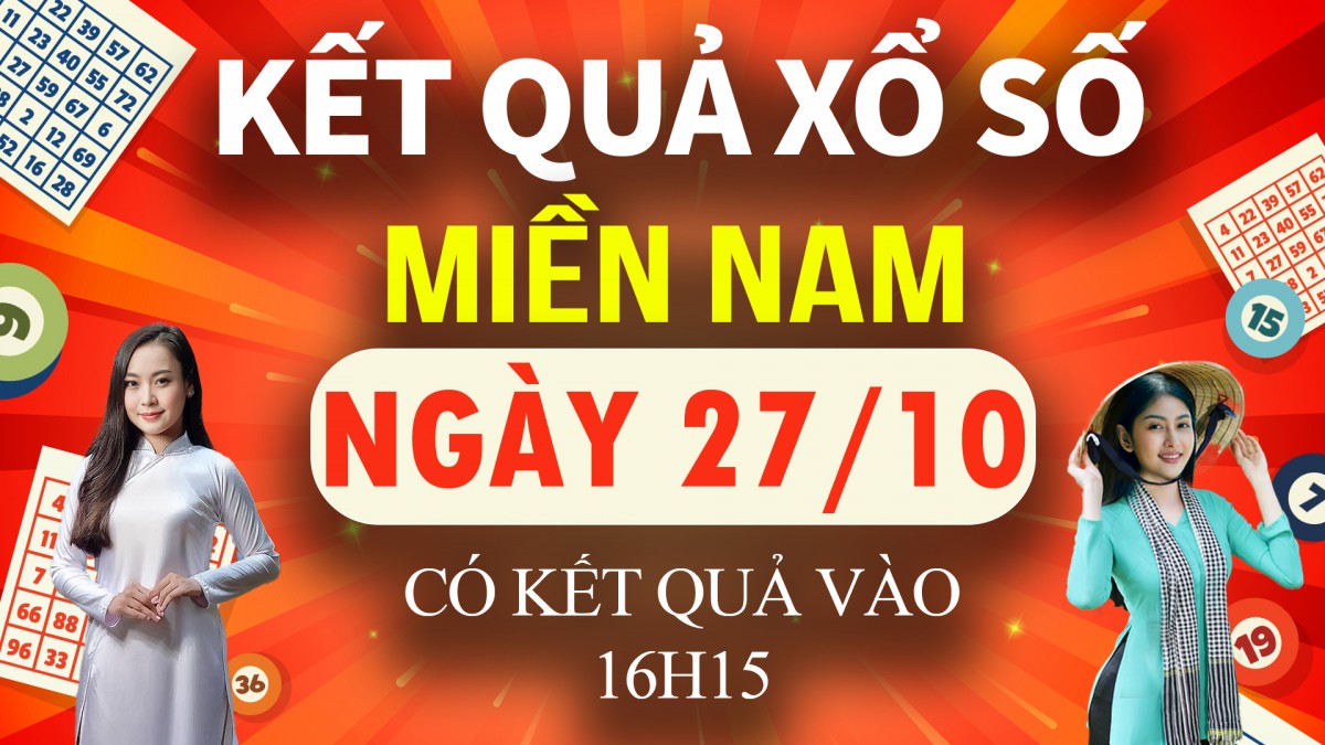 XSMN 27/10, trực tiếp Kết quả xổ số miền Nam hôm nay 27/10/2024, XSMN chủ Nhật, KQXSMN ngày 27/10