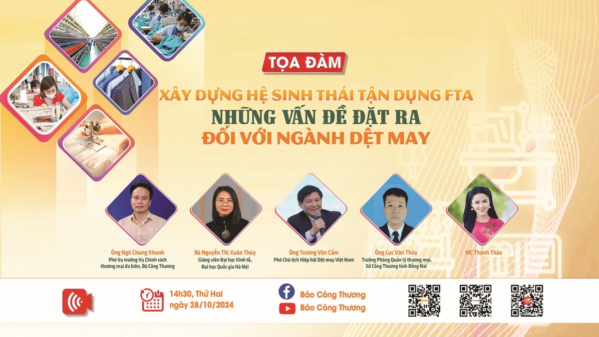 LIVE: Xây dựng Hệ sinh thái tận dụng FTA – những vấn đề đặt ra đối với ngành dệt may