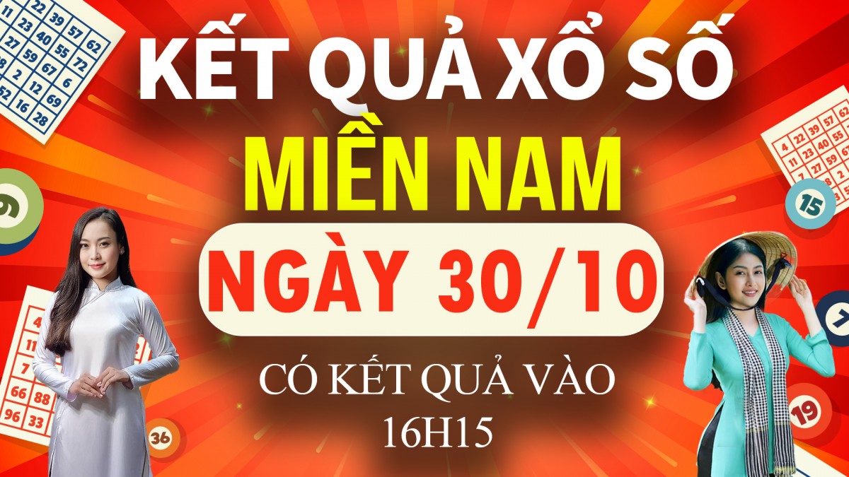 XSMN 30/10, trực tiếp Kết quả xổ số miền Nam hôm nay 30/10/2024, XSMN thứ Tư, KQXSMN ngày 30/10