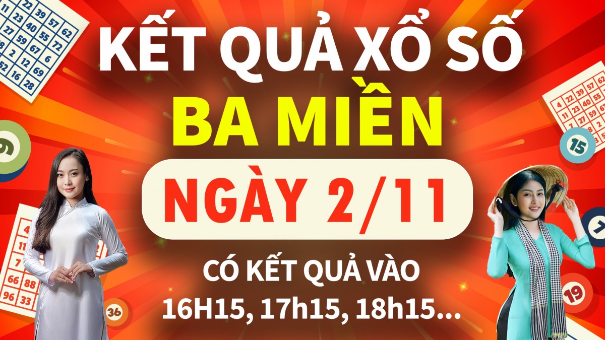 TRỰC TIẾP Kết quả Xổ số hôm nay 2/11/2024, kết quả xổ số miền Nam, KQXSMN, KQXSMB, KQXSMT ngày 2/11