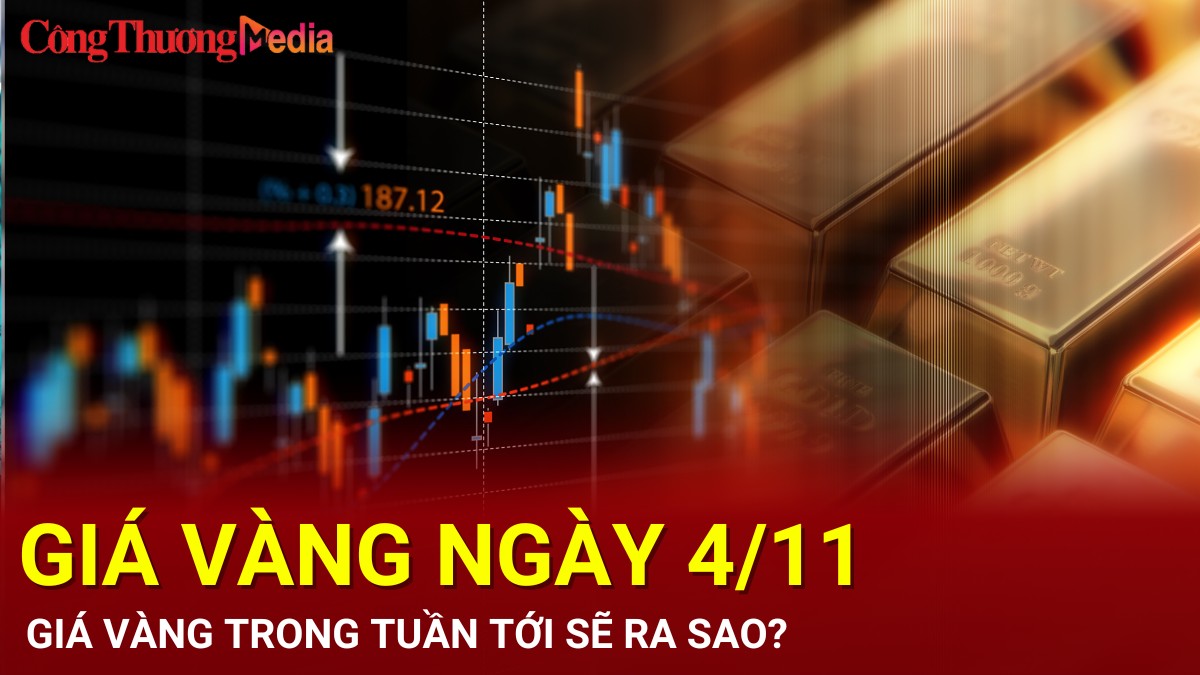 Giá vàng hôm nay 4/11/2024: Giá vàng trong tuần tới sẽ ra sao?