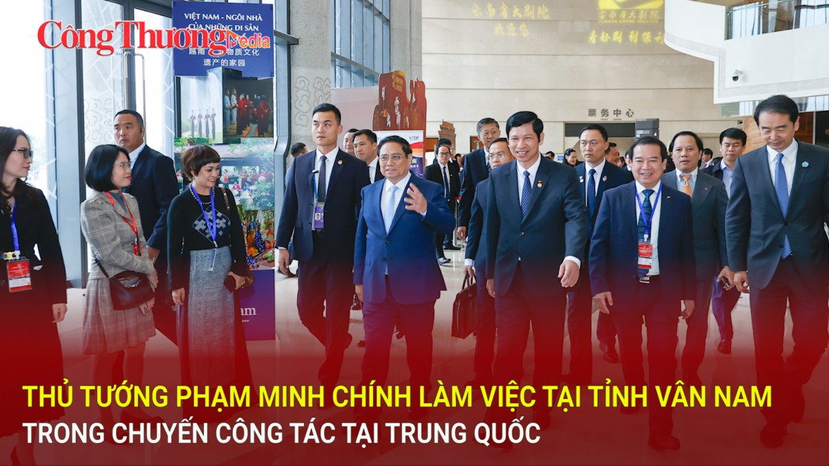 Thủ tướng Phạm Minh Chính làm việc tại tỉnh Vân Nam trong chuyến công tác tại Trung Quốc