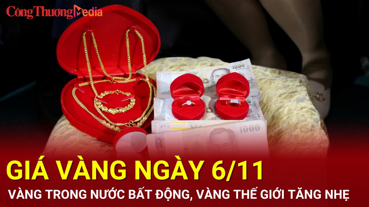 Giá vàng hôm nay 6/11/2024: Vàng trong nước bất động, vàng thế giới tăng nhẹ